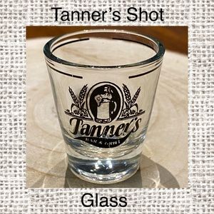 Tanner’s Bar and Grill Shot Glass